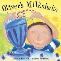 Enlarge image Cover: Oliver's Milkshake - Hodder Children's Books