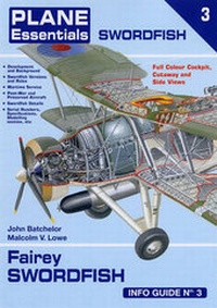 Enlarge image Cover: Fairey Swordfish Info Guide - Publishing Solutions (www) Ltd