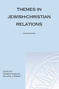 Cover: Themes in Jewish-Christian Relations - Orchard Academic