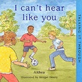 Cover: I Can't Hear Like You - Happy Cat Books