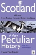 Cover: Scotland, A Very Peculiar History - Volume 1 - Andrews UK