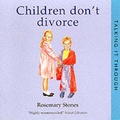 Cover: Children Don't Divorce - Happy Cat Books