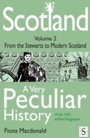 Cover: Scotland, A Very Peculiar History - Volume 2 - Andrews UK