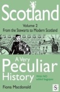 Cover: Scotland, A Very Peculiar History - Volume 2 - Andrews UK