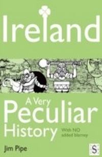 Enlarge image Cover: Ireland, A Very Peculiar History - Andrews UK