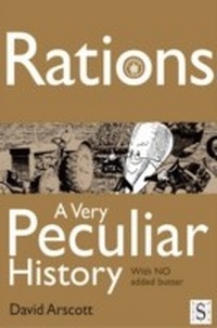 Enlarge image Cover: Rations, A Very Peculiar History - Andrews UK