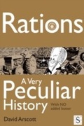 Cover: Rations, A Very Peculiar History - Andrews UK