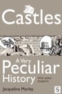 Cover: Castles, A Very Peculiar History - Andrews UK