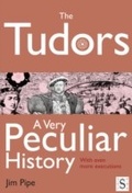 Cover: Tudors, A Very Peculiar History - Andrews UK