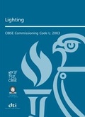 Cover: Commissioning Code L: Lighting 2003 - Chartered Institution of Building Services Engineers