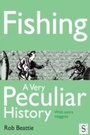 Cover: Fishing, A Very Peculiar History - Andrews UK
