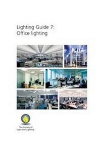 Enlarge image Cover: LG7 Office Lighting 2005 - Chartered Institution of Building Services Engineers