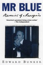 Cover: Mr Blue - Memoirs Of A Renegade - No Exit Press