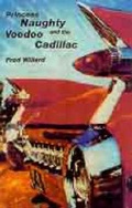 Cover: Princess Naughty and the Voodoo Cadillac - No Exit Press