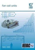 Cover: TM43 Fan Coil Units 2008 - Chartered Institution of Building Services Engineers