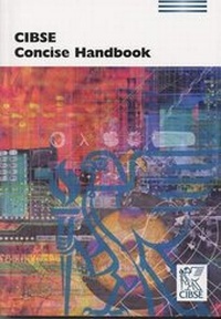 Enlarge image Cover: CIBSE Concise Handbook 2008 - Chartered Institution of Building Services Engineers