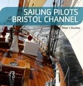 Cover: The Sailing Pilots of the Bristol Channel - Redcliffe Press Ltd