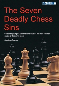 Enlarge image Cover: The Seven Deadly Chess Sins - Gambit Publications Ltd