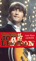 Cover: The Life of John Lennon - Haus Publishing