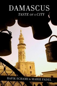 Abbildung von: Damascus - Taste Of A City - Haus Publishing
