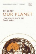 Cover: Our Planet - How much more can Earth take? - Haus Publishing