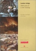 Cover: London Bridge - Museum of London Archaeology Service