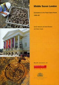 Enlarge image Cover: Middle Saxon London - Museum of London Archaeology Service