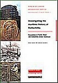 Enlarge image Cover: Investigating the Maritime History of Rotherhithe - Museum of London Archaeology Service