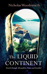 Abbildung von: The Liquid Continent - Haus Publishing
