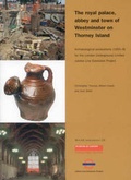 Cover: Royal palace, abbey and town of Westminster on Thorney Island - Museum of London Archaeology Service