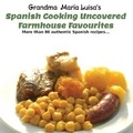 Cover: Spanish Cooking Uncovered - www.NativeSpain.com