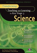Cover: Transforming Teaching and Learning in KS3 Science - Learning Matters Ltd