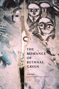 Cover: The Romance of Bethnal Green - Museum of London Archaeology Service