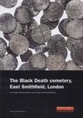 Cover: The Black Death Cemetery, East Smithfield, London - Museum of London Archaeology Service