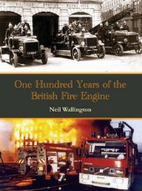 Enlarge image Cover: 100 Years of the British Fire Engine - Jeremy Mills Publishing