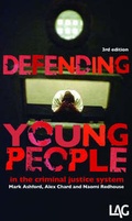 Cover: Defending Young People in the Criminal Justice System - Legal Action Group