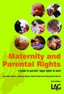 Cover: Maternity and Parental Rights - Legal Action Group
