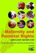 Cover: Maternity and Parental Rights - Legal Action Group