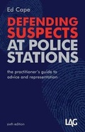 Cover: Defending Suspects at Police Stations - Legal Action Group