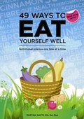 Cover: 49 Ways to Eat Yourself Well - Step Beach Press