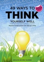 Cover: 49 Ways to Think Yourself Well - Step Beach Press