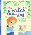Cover: The Witch and the Dog - Far Far Away Books and Media