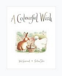 Enlarge image Cover: A Colourful Wish - Far Far Away Books and Media