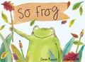 Cover: So Frog - Far Far Away Books and Media
