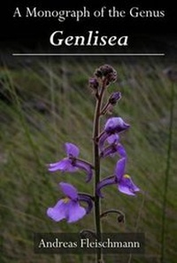 Enlarge image Cover: A Monograph of the Genus Genlisea - Redfern Natural History Productions Ltd