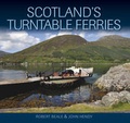 Cover: Scotlands Turntable Ferries - Lily Publications