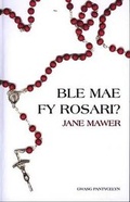 Cover: Ble Mae fy Rosari? - Gwasg Pantycelyn