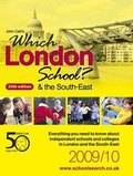 Cover: Which London School? and the South East 2009/10 - John Catt Educational Ltd