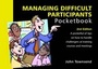 Cover: Managing Difficult Participants Pocketbook: 2nd Edition - Management Pocketbooks