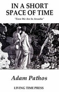 Cover: In a Short Space of Time - Living Time Press